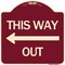 Signmission This Way Out Left Arrow Heavy-Gauge Aluminum Architectural Sign, 18" x 18", BU-1818-24513 A-DES-BU-1818-24513 - alternate 1